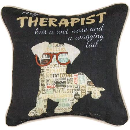 12 in. My Therapist has a Wet Nose Decorative Pillow
