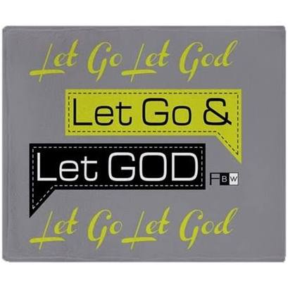 50 x 60 in. Let Go Let God Tap Throw
