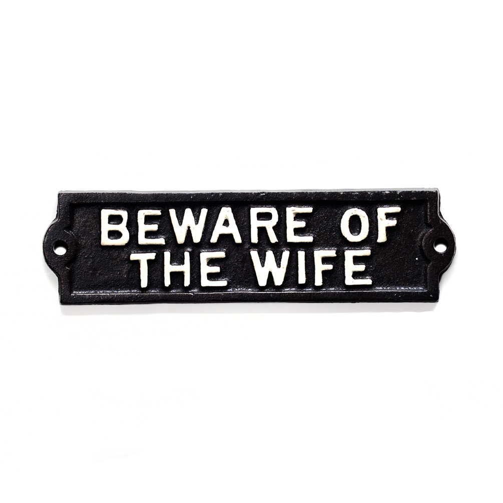 Picture of Abbott Collections AB-27-IRONAGE-79 9 in. Beware of The Wife Sign&#44; Black