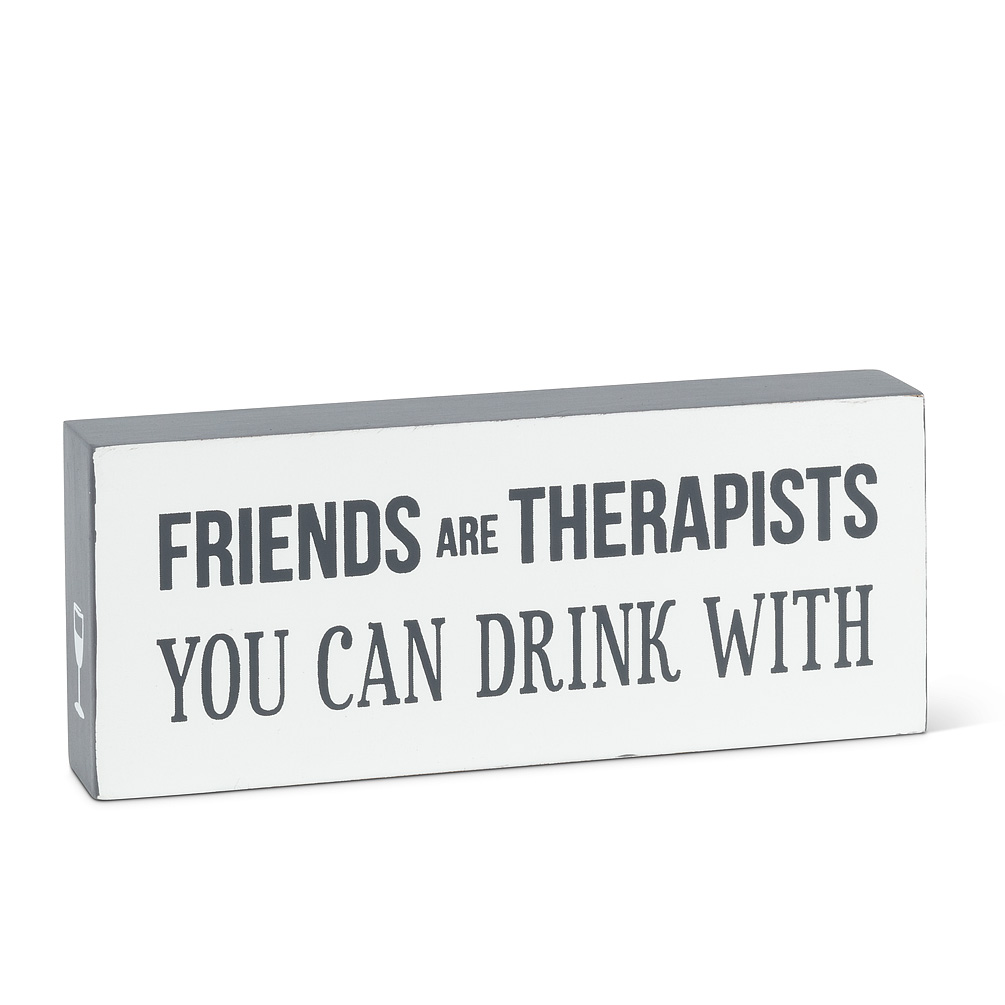 Picture of Abbott Collection AB-27-JUSTSAYIN-398 6 x 3 in. Friends are Therapists Block&#44; White