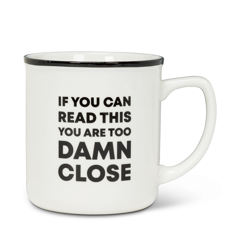 Picture of Abbott Collection AB-27-2020-516 4 in. Too Damn Close Text Mug&#44; White & Black