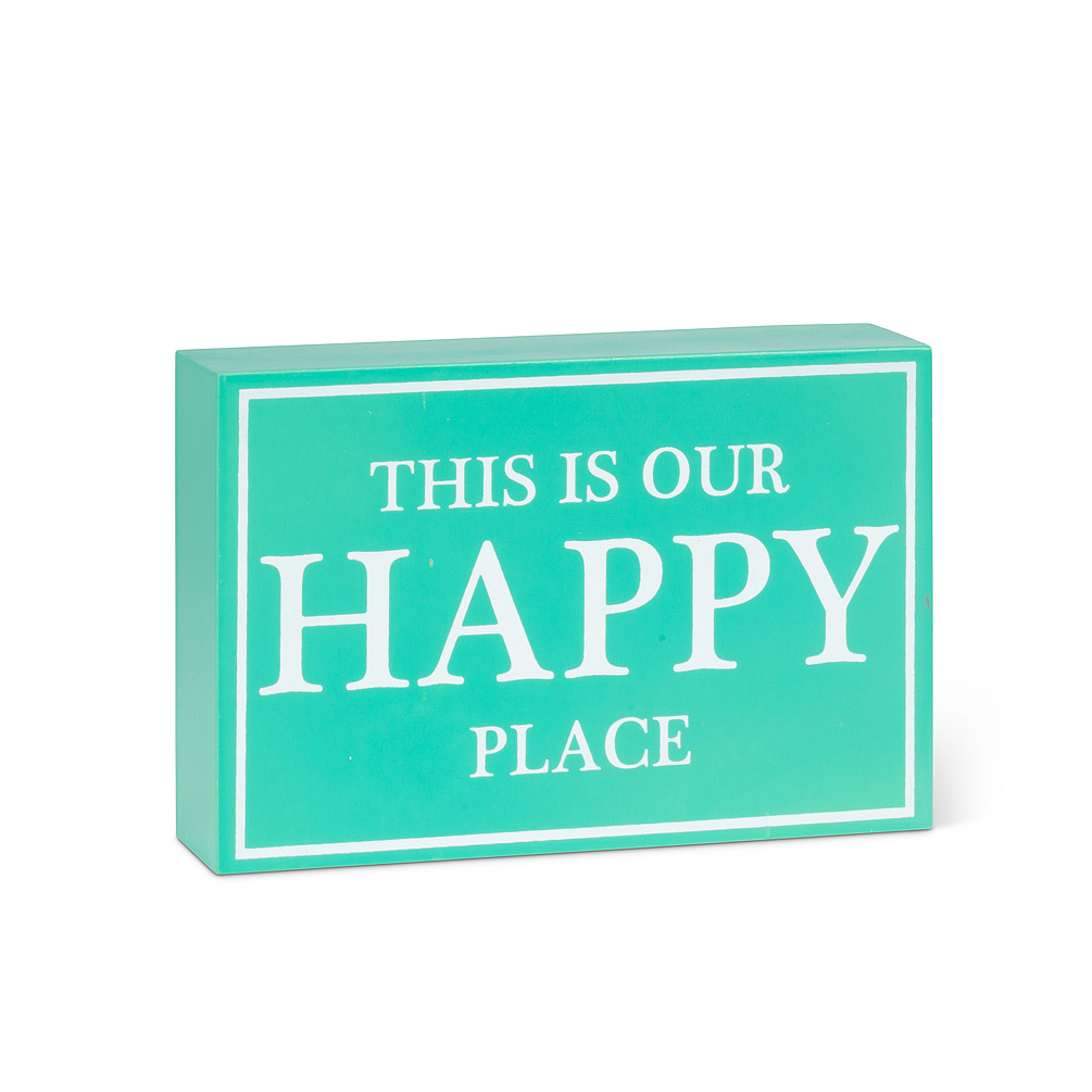 Picture of Abbott Collection AB-27-JUSTSAYIN-025 6 x 4 in. Our Happy Place Block&#44; Turquoise