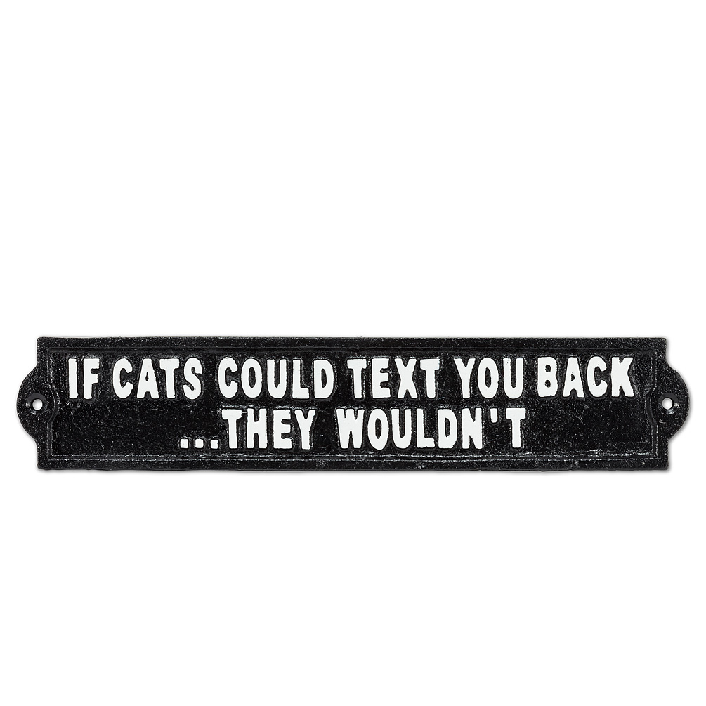 Picture of Abbott Collection AB-27-IRONAGE-475 12 in. If Cats Could Text Sign&#44; Black
