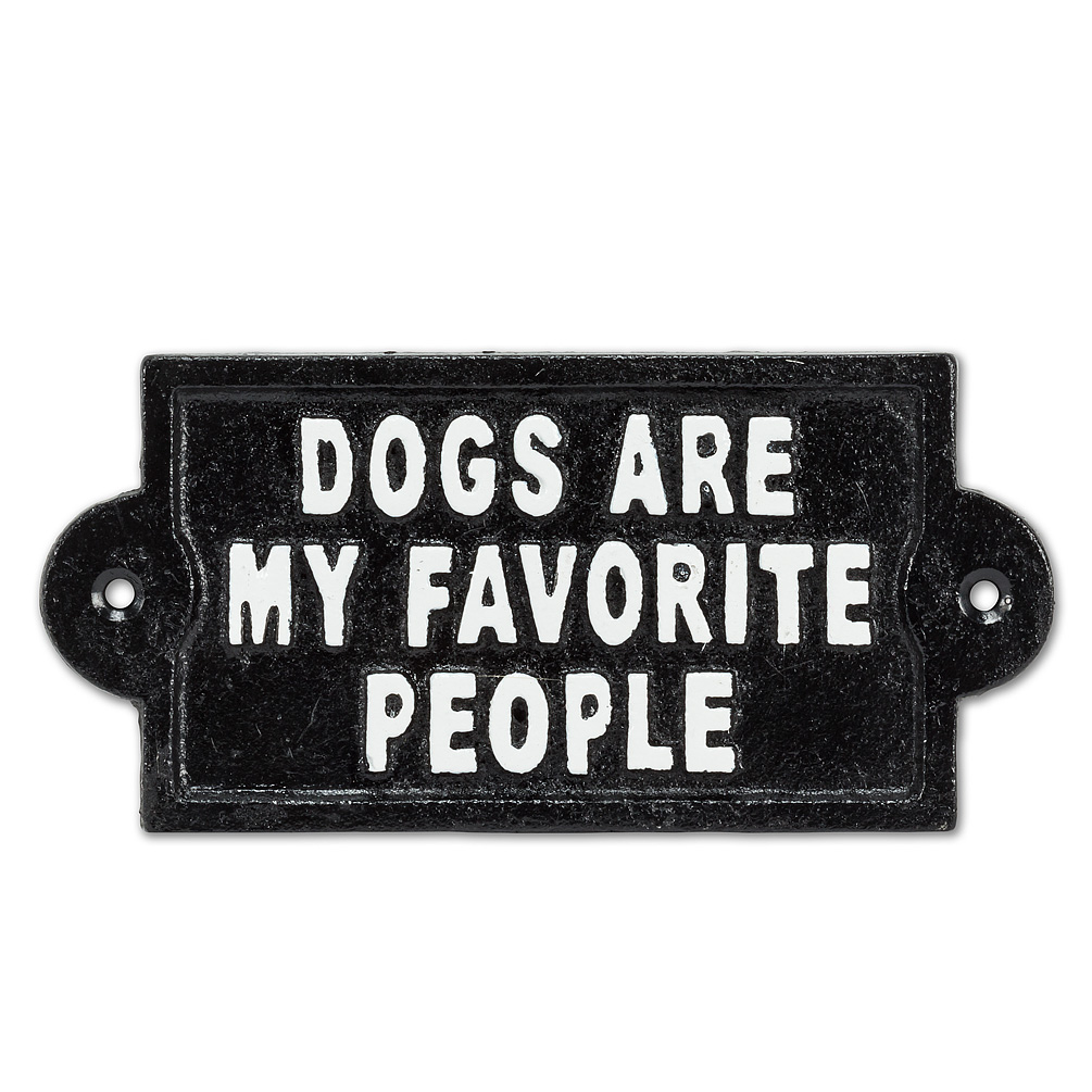 6 in. Dogs are my Favorite People Sign, Black