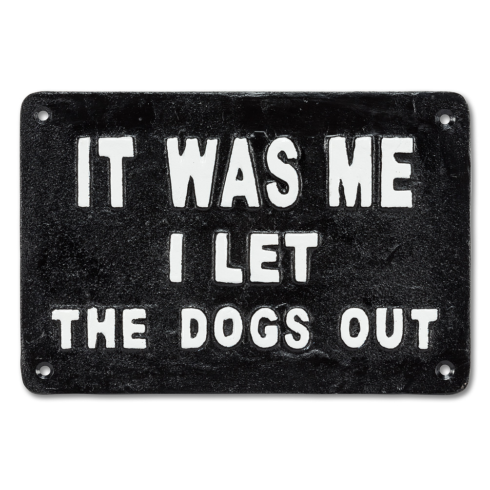 Picture of Abbott Collection AB-27-IRONAGE-480 9 in. It was me Dogs Out Sign&#44; Black