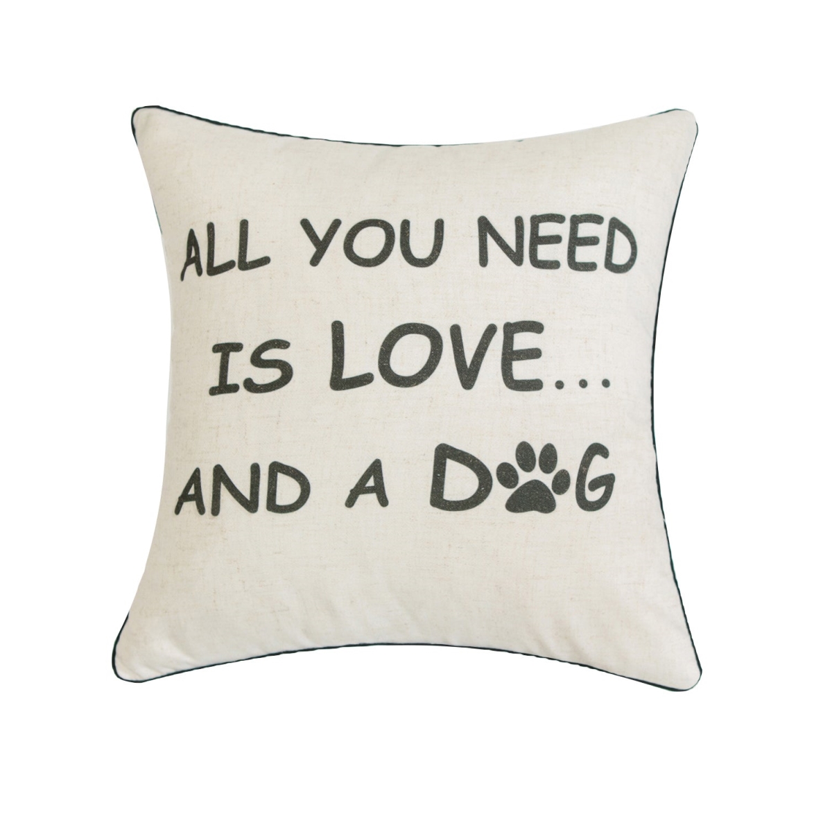 HU-YM1818ICLDOPOF All You Need Is Love And A Dog With Feather Down Insert Pillow