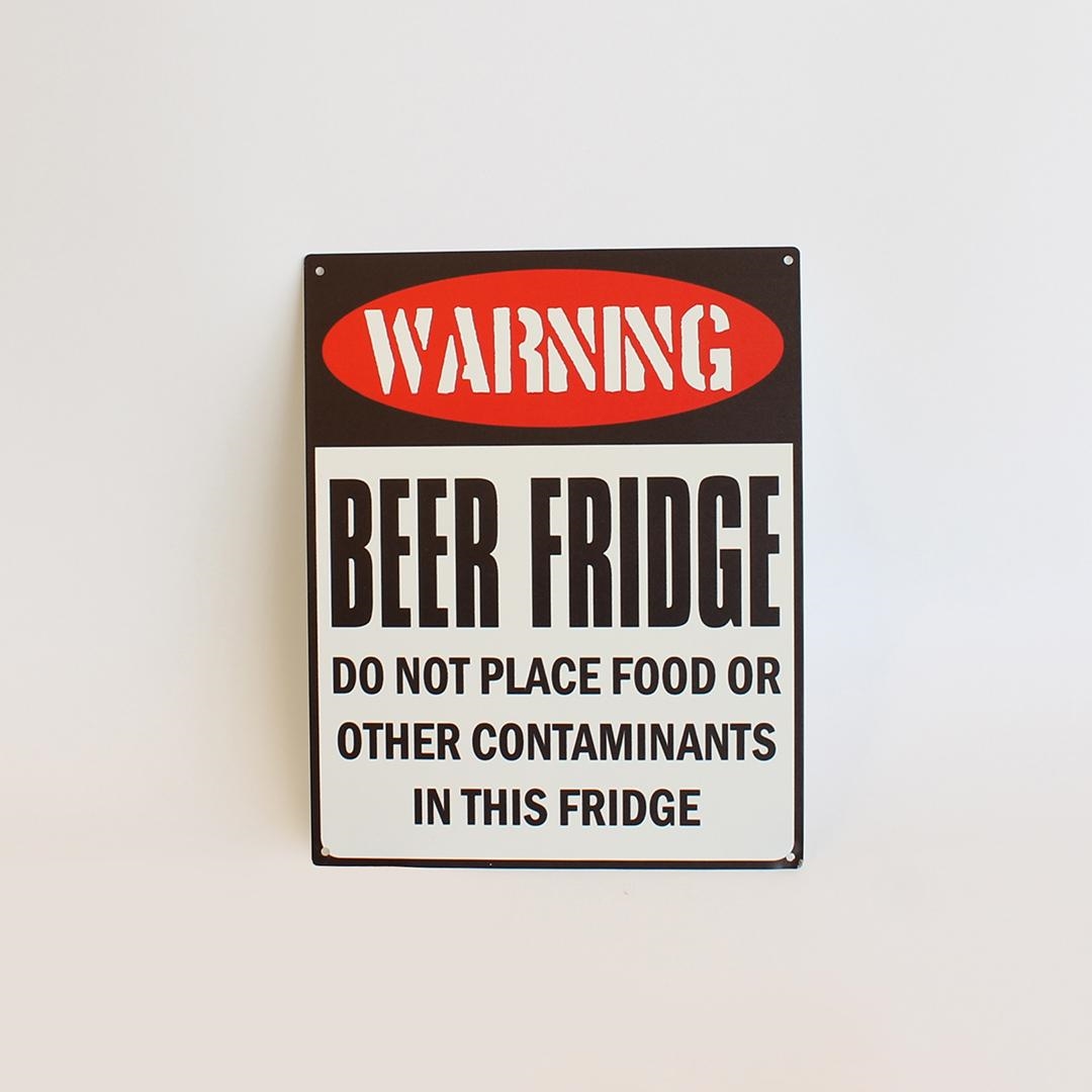 FP-MIN-560 Warning- Beer Fridge With Text Sign