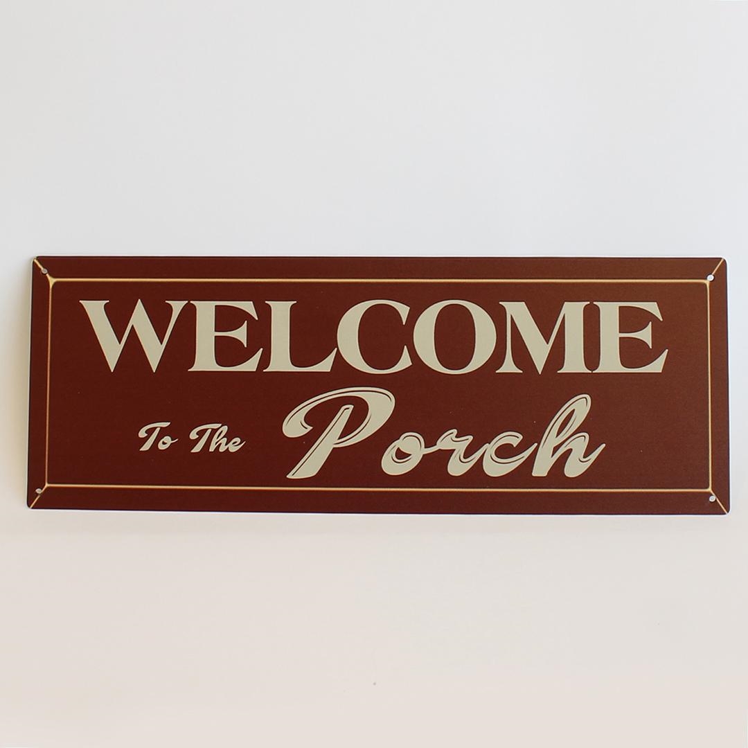 FP-MIN-503 Welcome To The Porch Sign