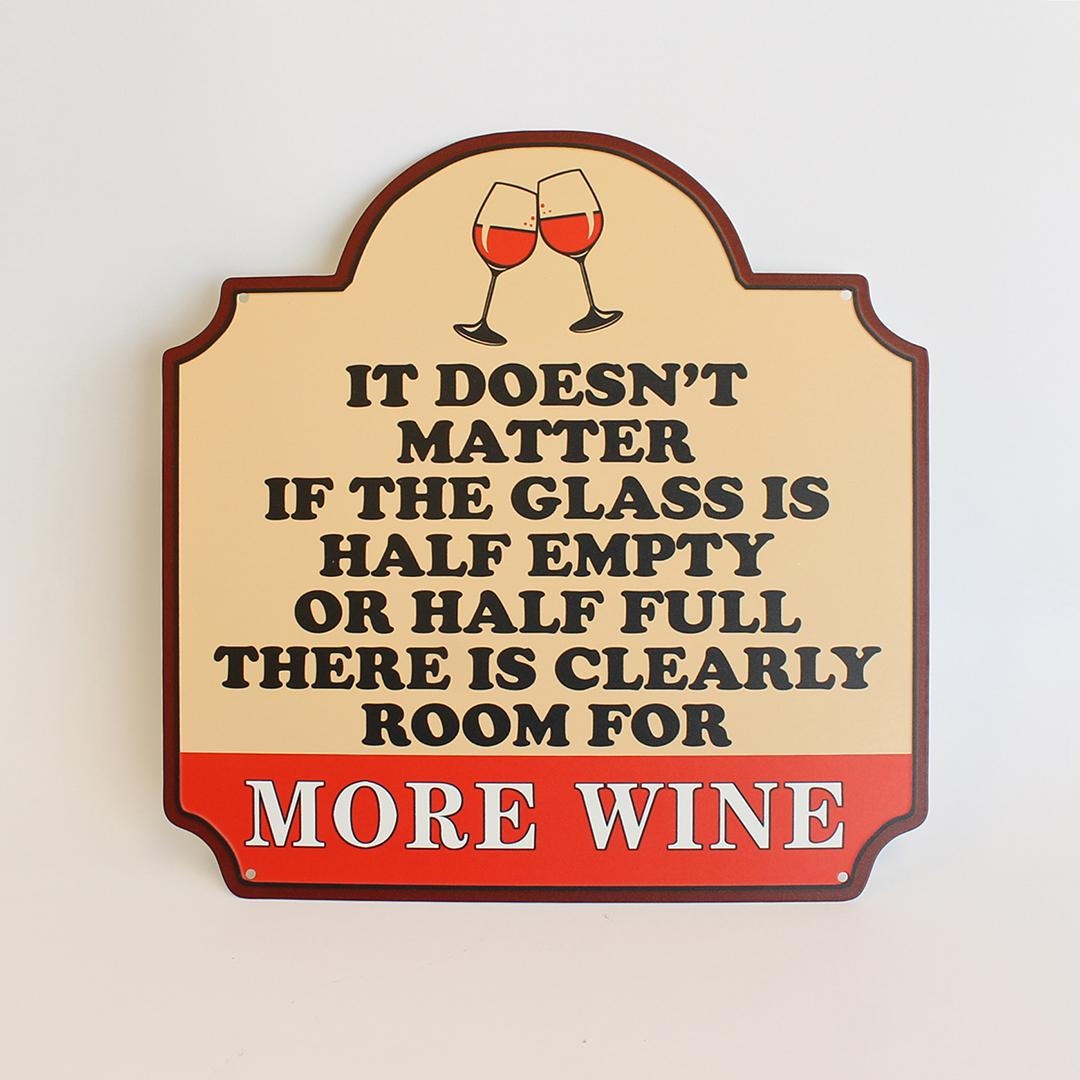 FP-MIN-486 Humourous More Wine With Text Sign