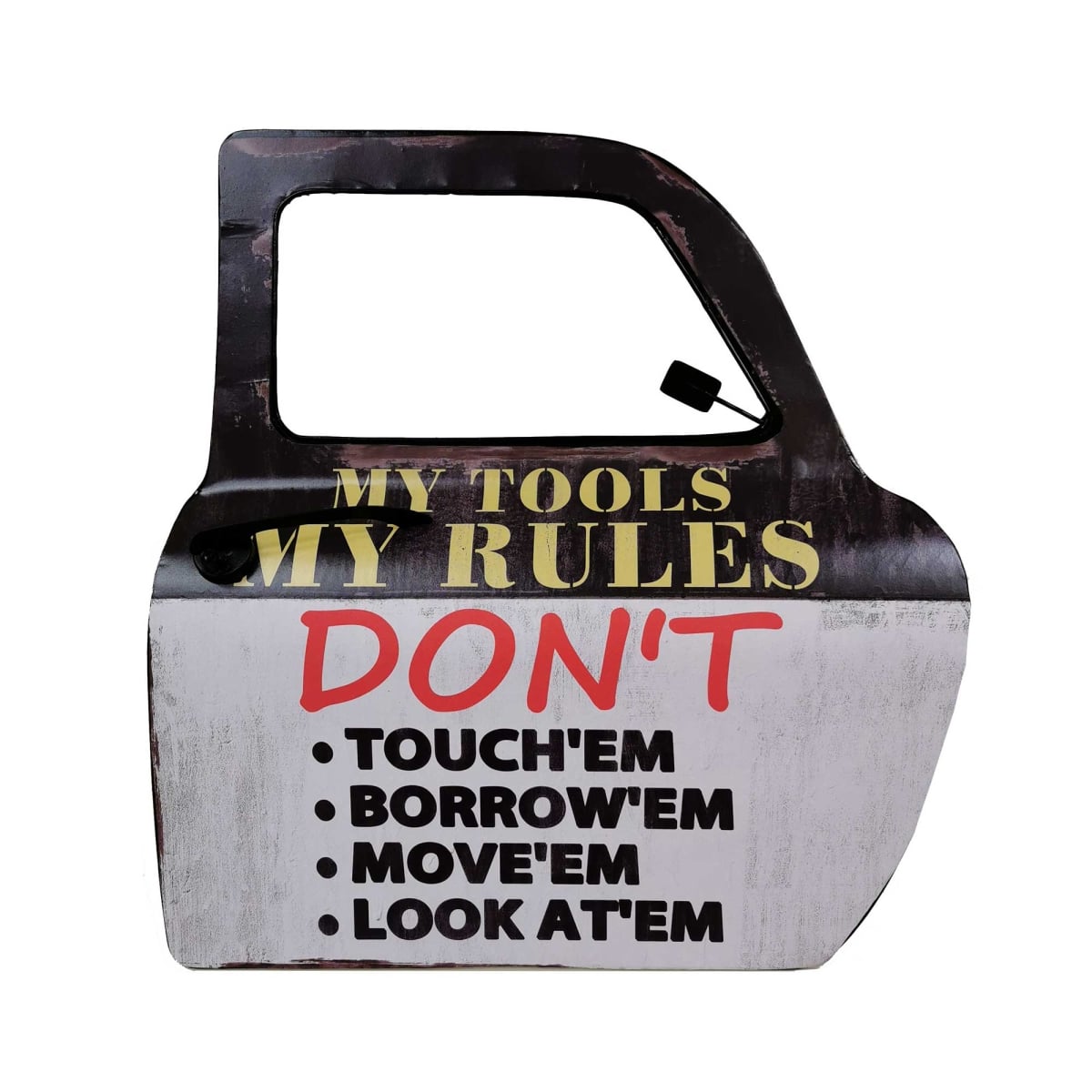 BM-JD1825 My Tools My Rules With Text On A Car Door Sign