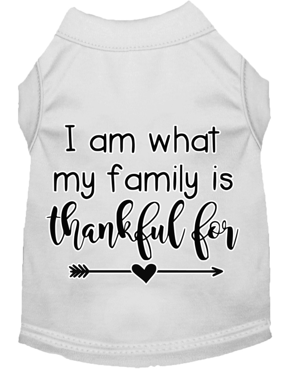 Mirage Pet Products I Am What My Family is Thankful for Screen Print Dog Shirt White Sm