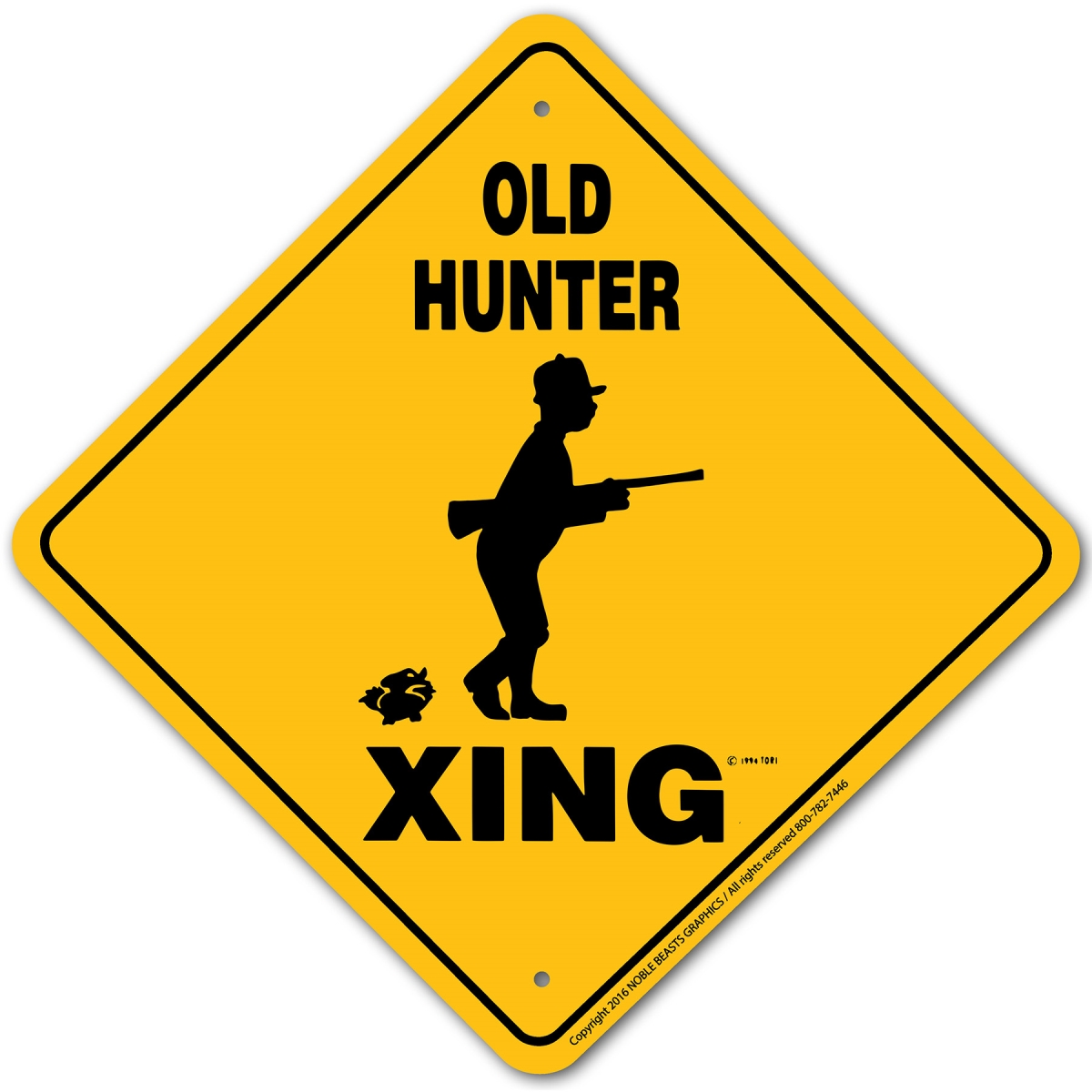20794 Old Hunter Xing Sign Aluminum 12 in X 12 in 4