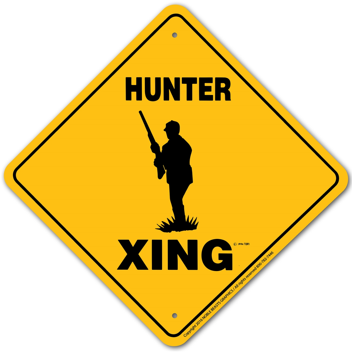 20783 Hunter Xing Sign Aluminum 12 in X 12 in 3
