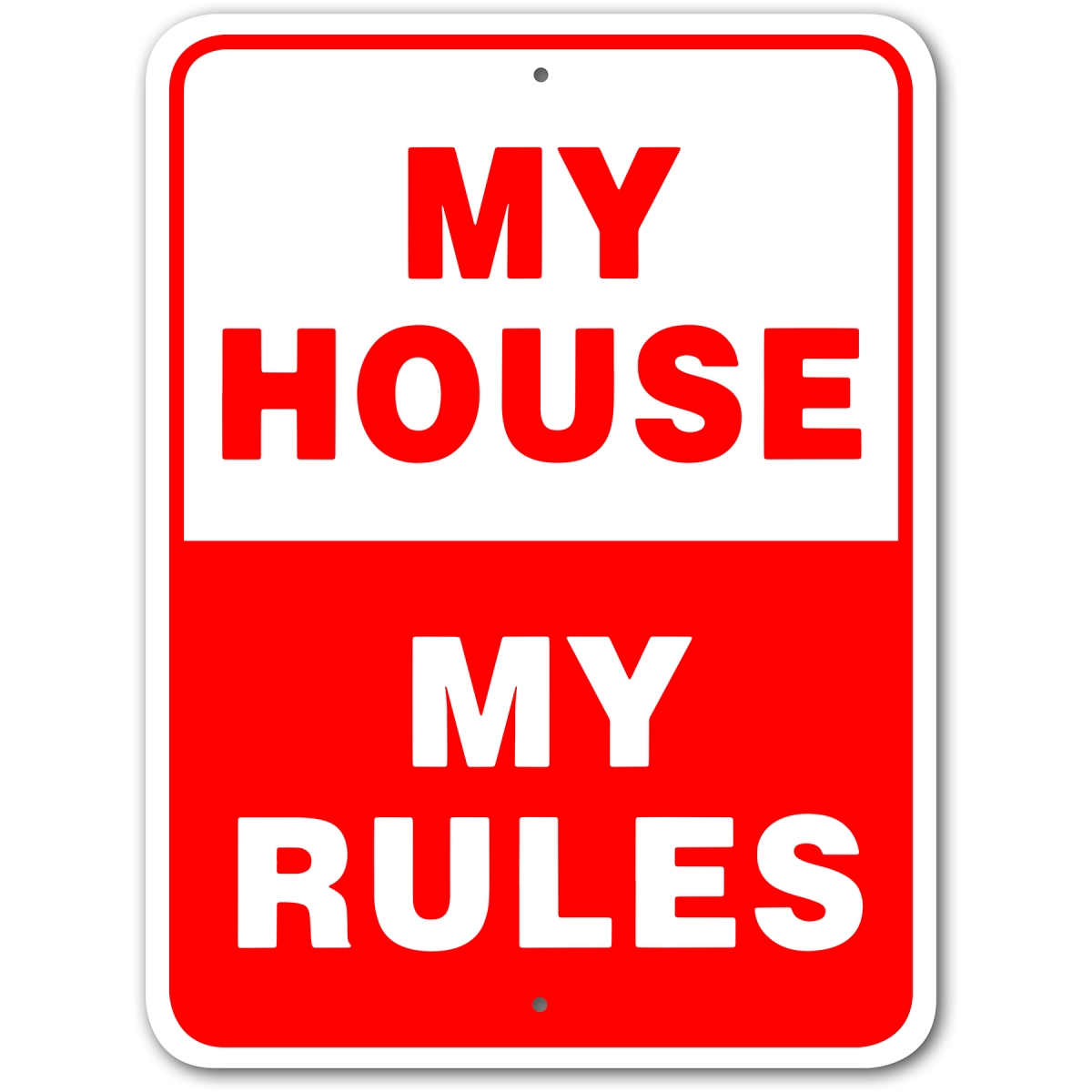 Picture of Noble Beasts Graphics 3245393 My House My Rules Sign Aluminum 9 in X 12 in 393