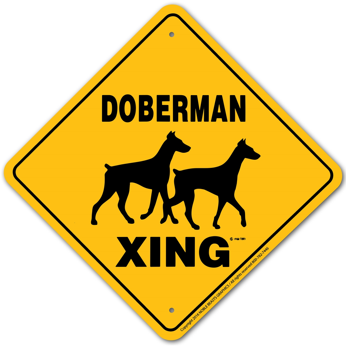 20436 Doberman Xing Sign Aluminum 12 in X 12 in 6