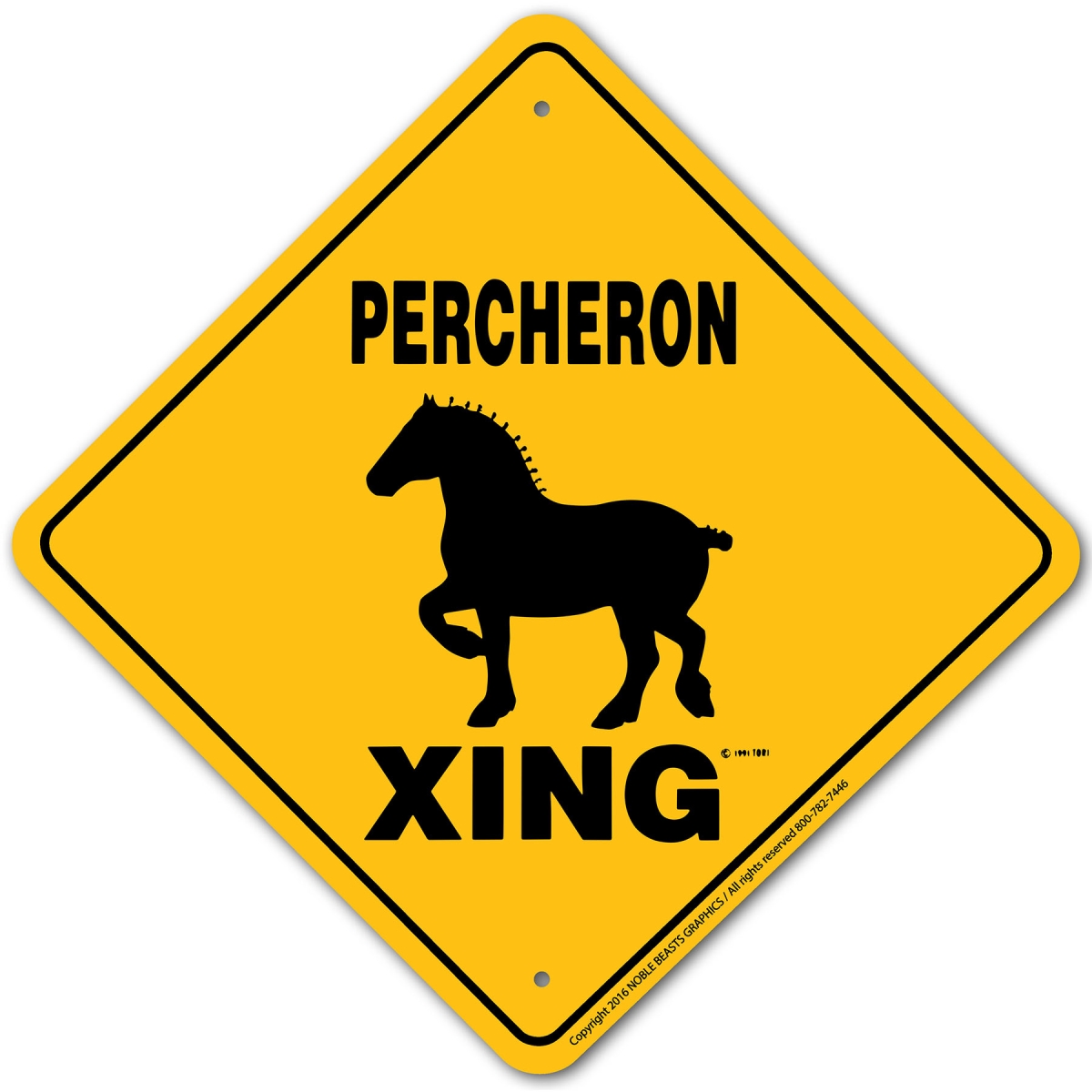 20680 Percheron Xing Sign Aluminum 12 in X 12 in 0