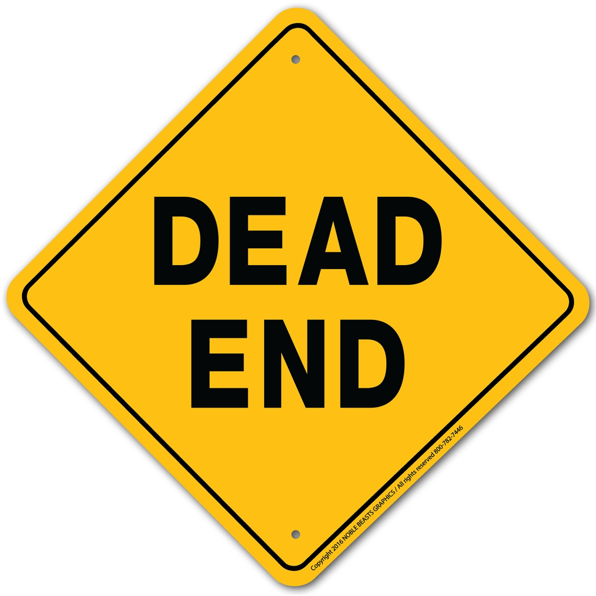 20593 Dead End Sign Aluminum 12 in X 12 in 3