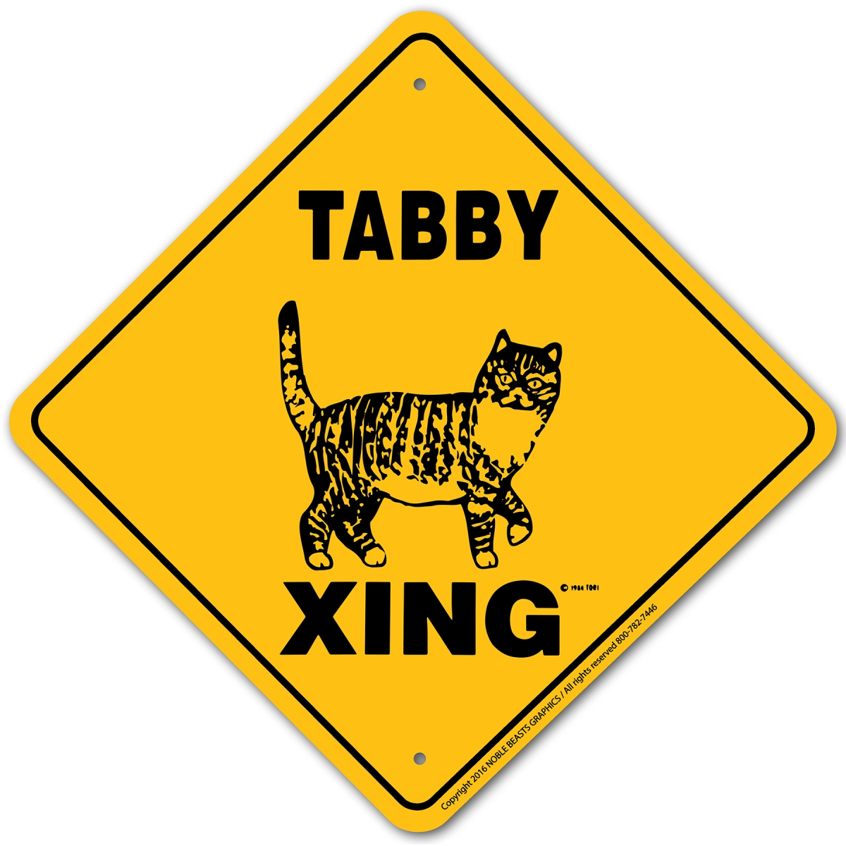 20962 Tabby Xing Sign Aluminum 12 in X 12 in 2