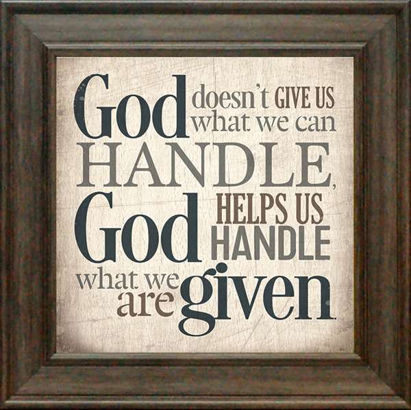 Picture of Artistic Reflections AR223 12 x 12 in. God Doesnt Give Us Framed Art Print