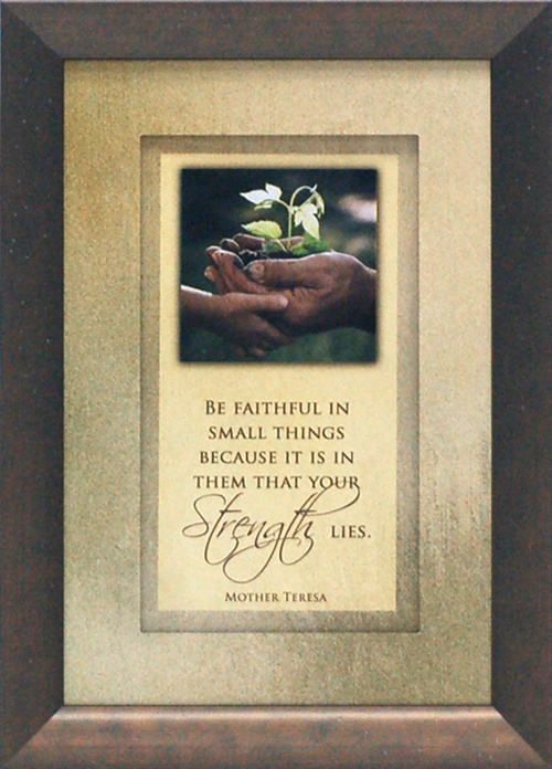 Picture of Artistic Reflections AR702 10 x 14 in. Be Faithful In Small Things Framed Inspirational Art Print
