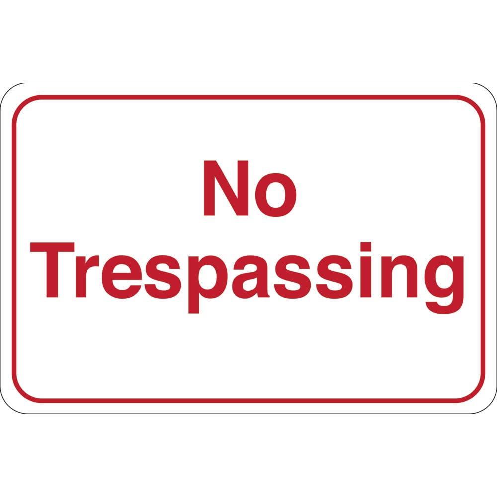 6 x 9 in. No Trespassing Facility Sign, Red & White