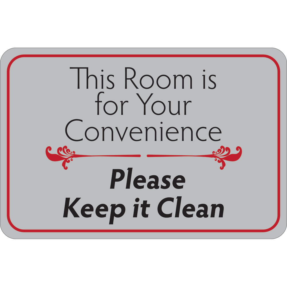 6 x 9 in. This Room is for Your Convenience Facility Sign - Red, White & Black