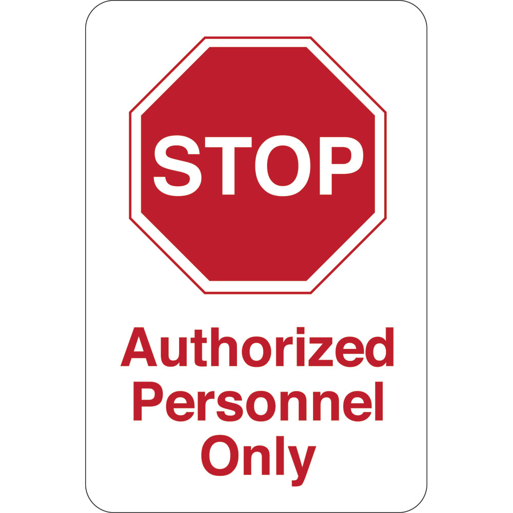 9 x 6 in. Stop Authorized Personnel Only Facility Sign, Red & White