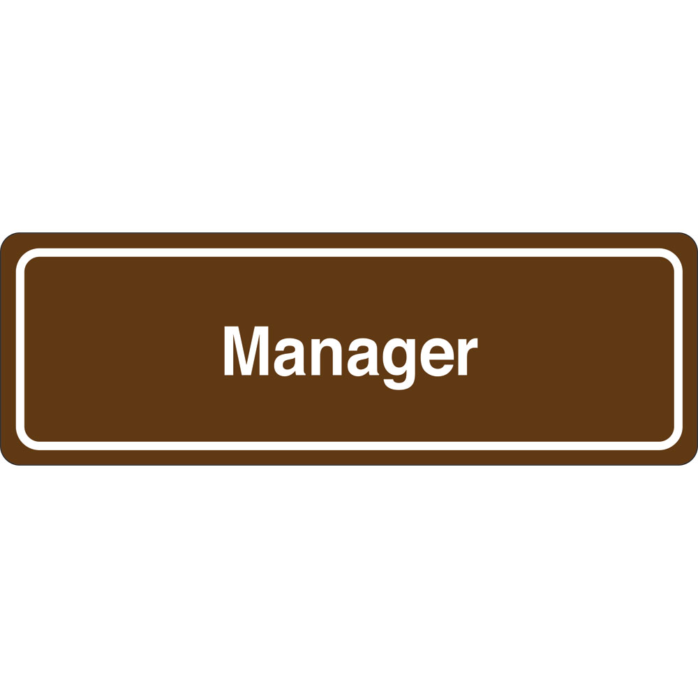 3 x 9 in. Manager Single Sided Wall Mount Facility Sign, Brown & White