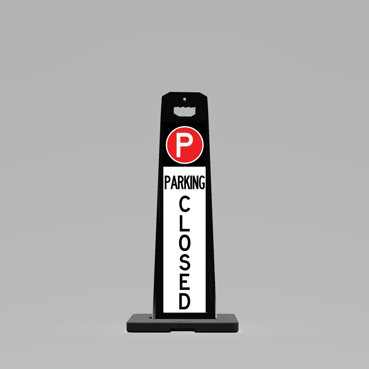 UV4120-BK-PRK2  Outdoor Standing Panel sign with 20lbs. weighted Base with PARKING CLOSED on two sides.