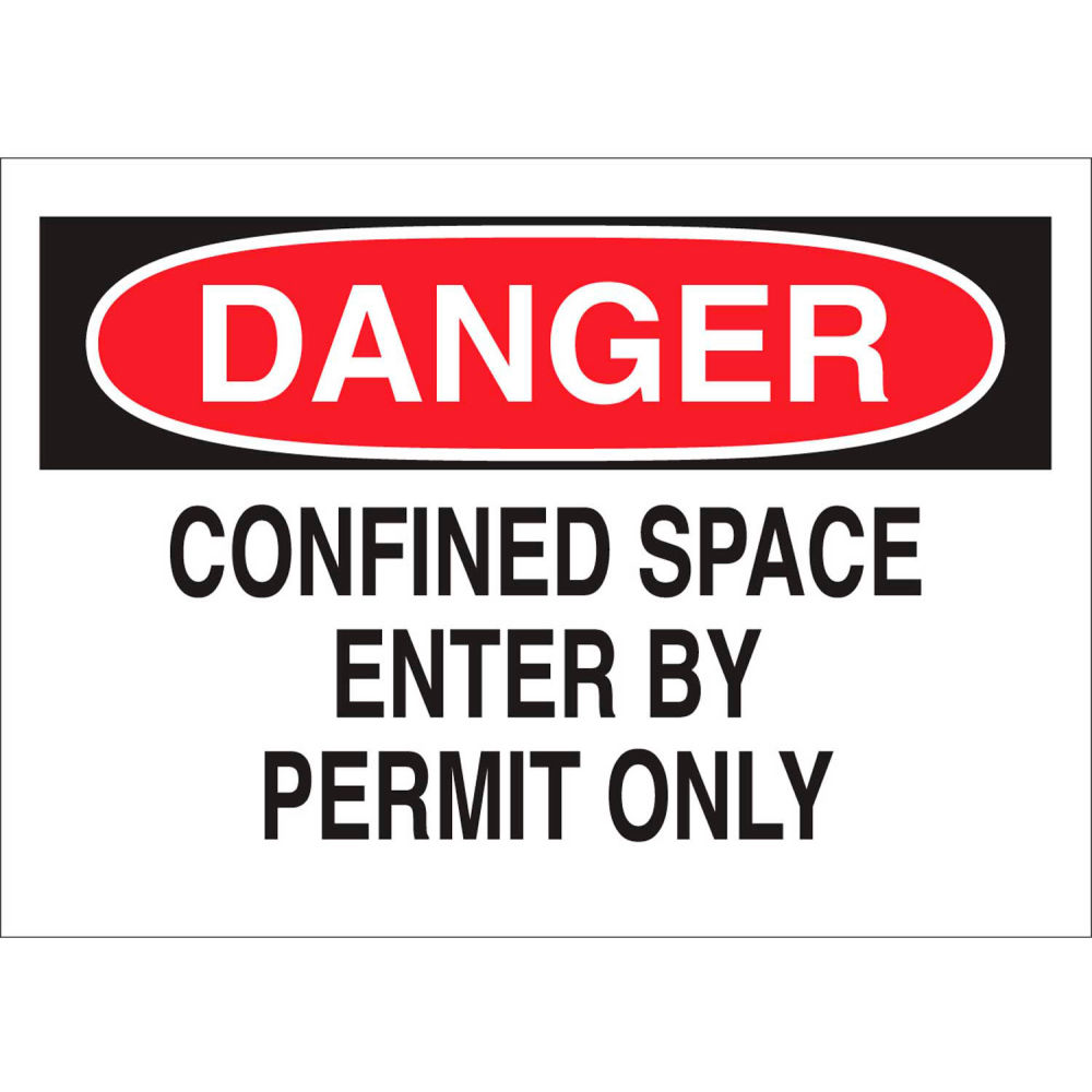 B2249721 22425 Danger Confined Space Enter by Permit Only Sign - Polystyrene - 14 x 10 in.
