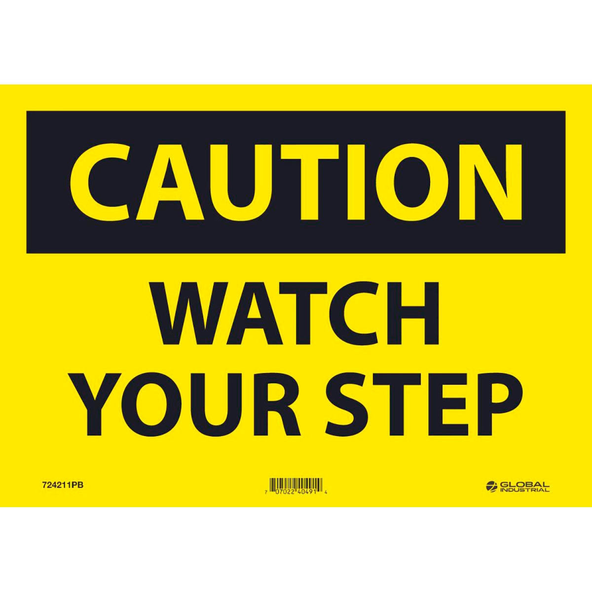 Global Industrial B2332379 Caution Watch Your Step Sign - Pressure Sensitive Vinyl - 10 x 14 in.