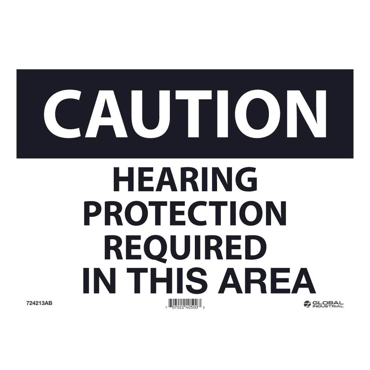 Global Industrial B2332388 Caution Hearing Protection Required in This Area Sign - 10 x 14 in. Aluminum