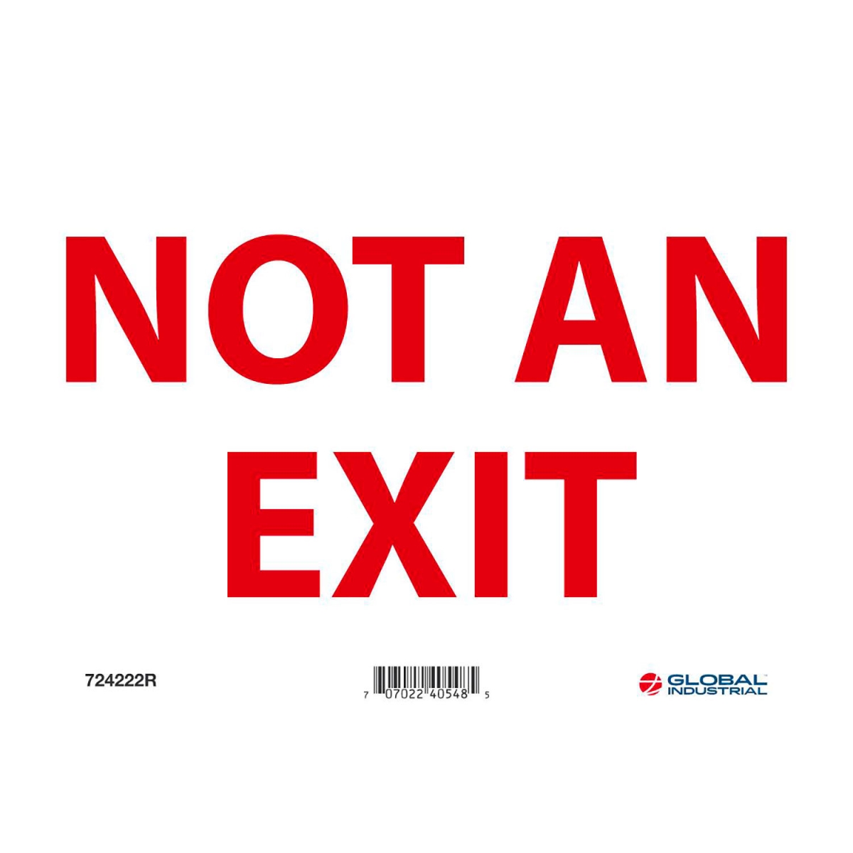 Global Industrial B2332436 Not An Exit Rigid Plastic Sign - 10 x 7 in.