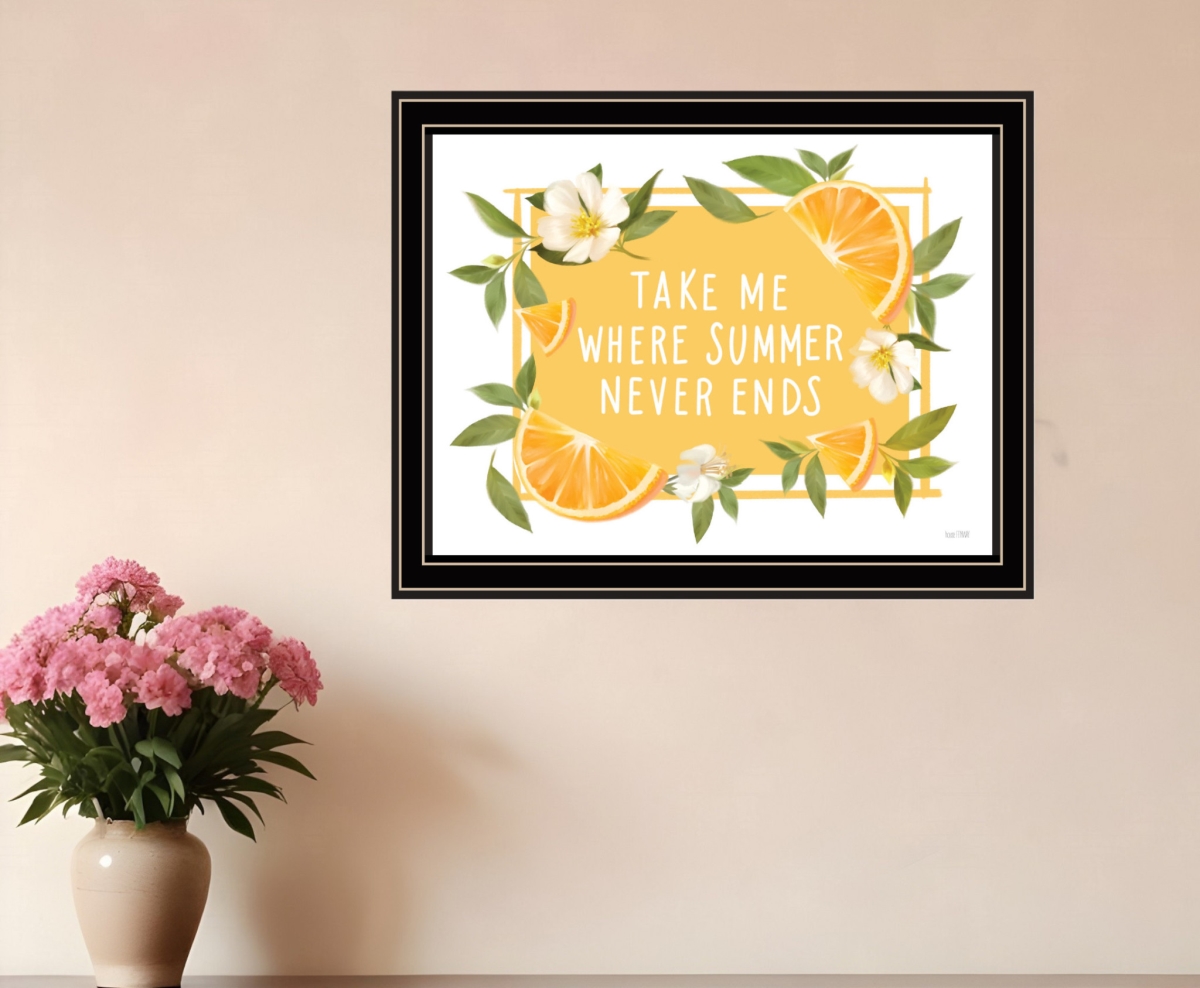 529844 Rectangle Take Me Where Summer Never Ends Black Framed Print Wall Art