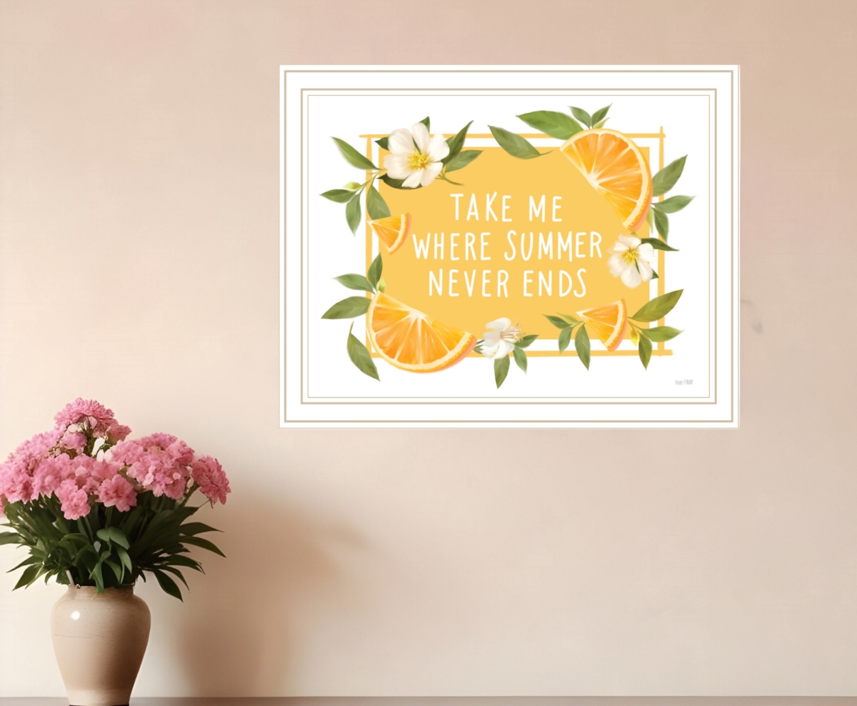 529845 Take Me Where Summer Never Ends White Framed Print Wall Art