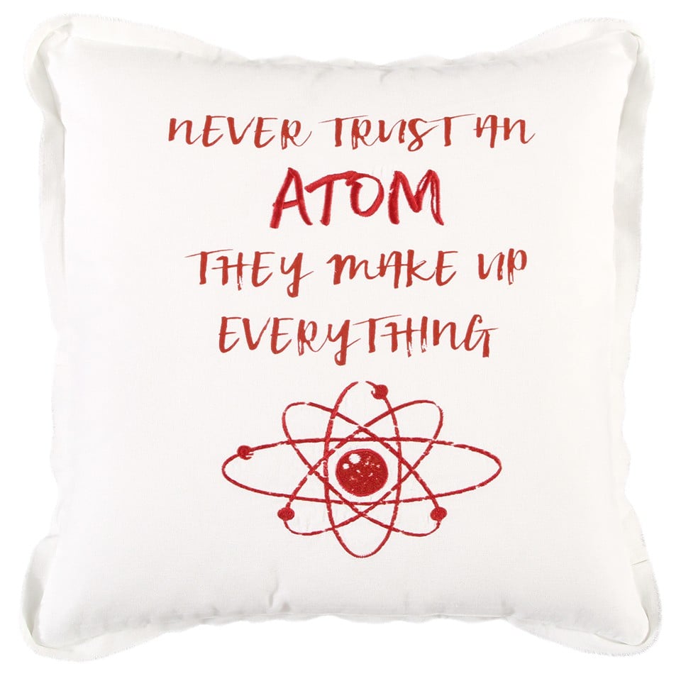 Red & White Never Trust An Atom Throw Pillow