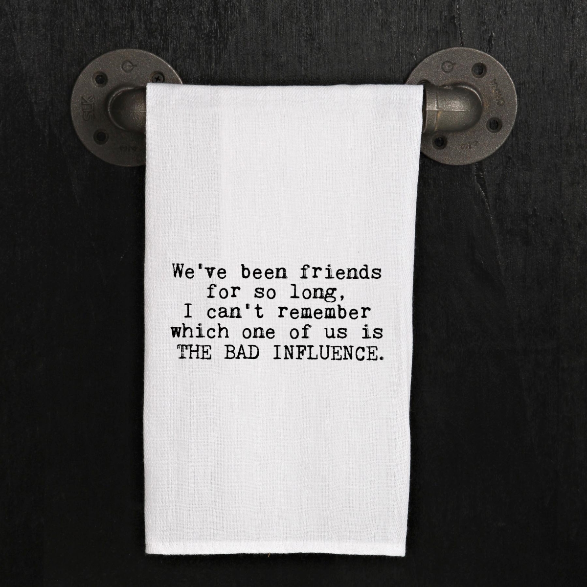 Picture of Odash TWL172 20 x 25 in. We Have Been Friends for So Long - I Cant Remember Which One Kitchen Towel