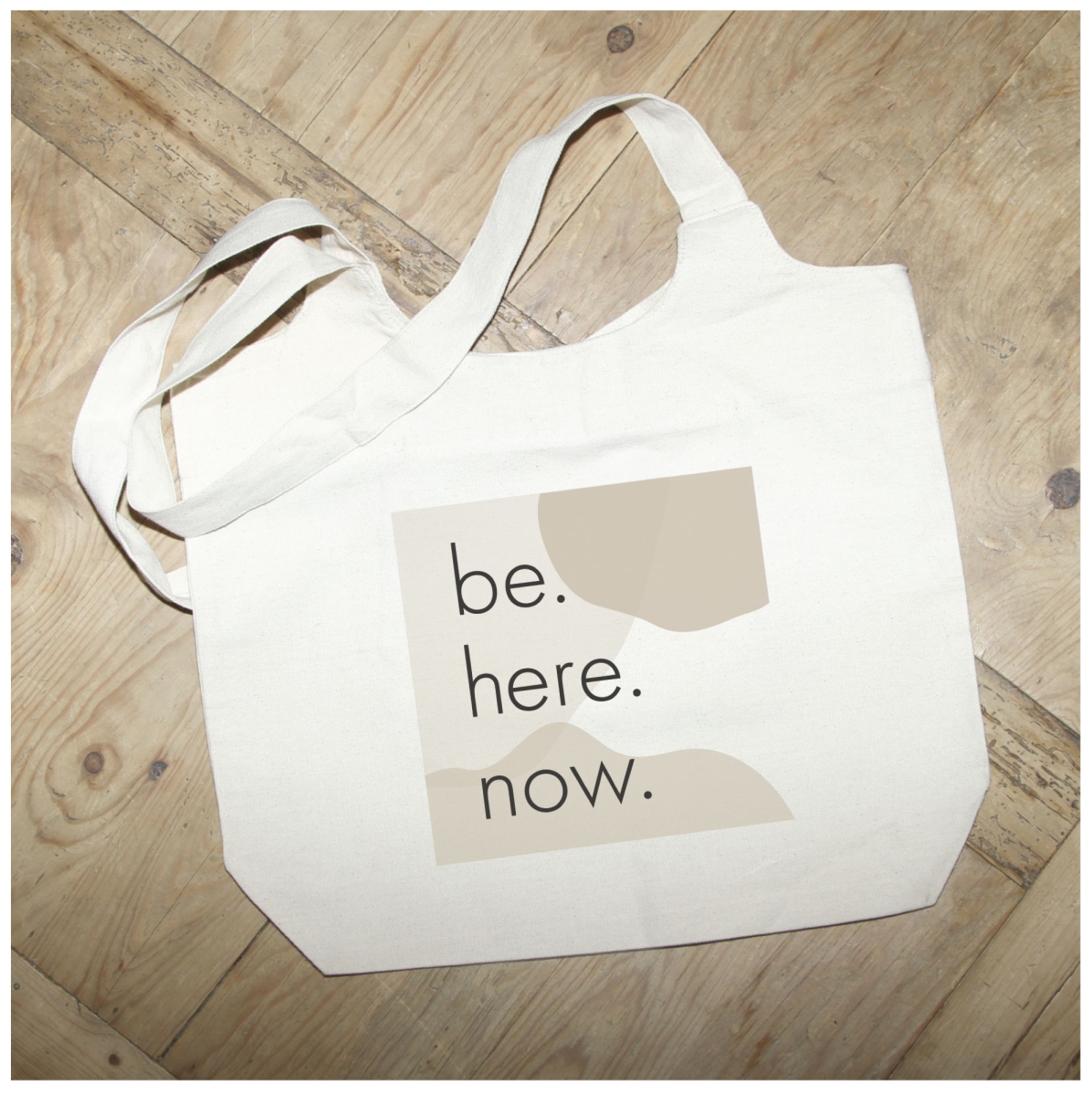 Picture of Odash MSTOTNR001 14.2 x 16.5 in. Be - Here - Now Cotton Tote Bag&#44; Natural