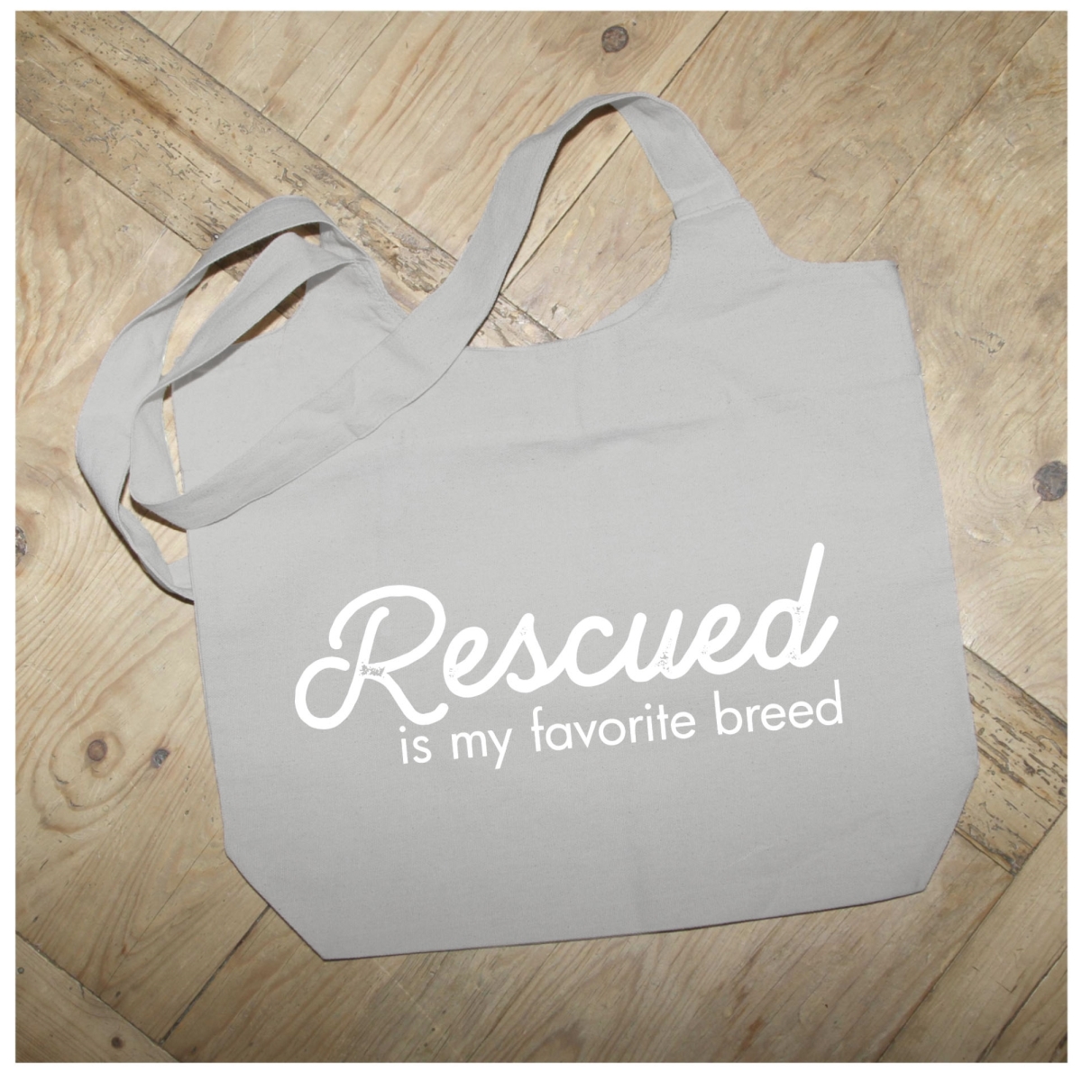 Picture of Odash MSTOTGR031 14.2 x 16.5 in. Rescued is My Favorite Breed Cotton Tote Bag&#44; Natural