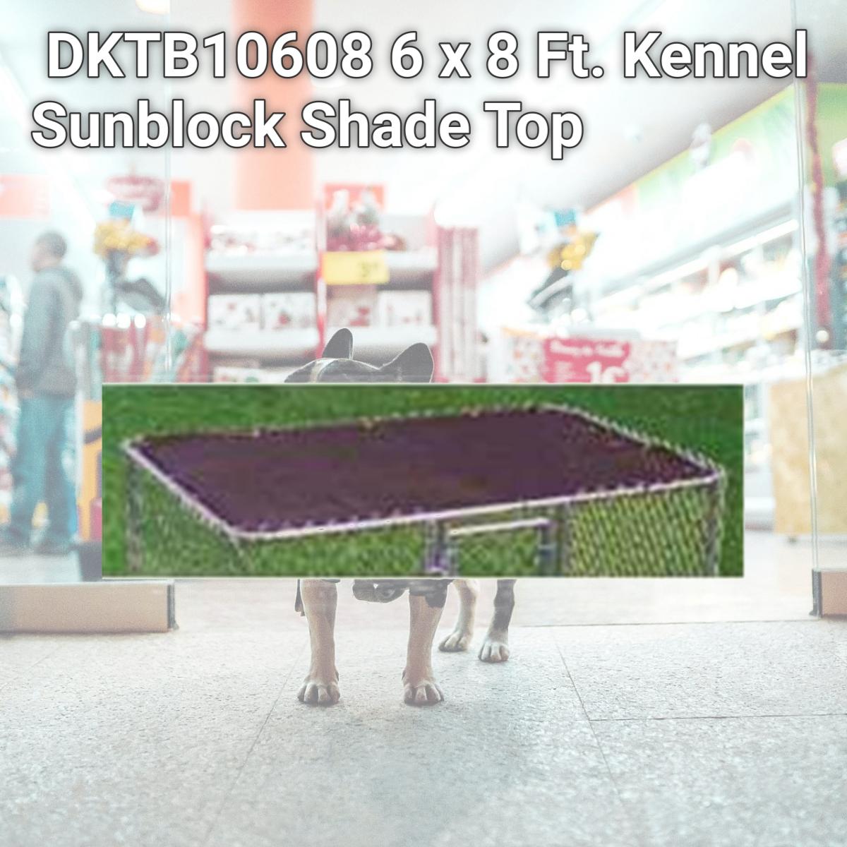 Picture of Stephens Pipe & Steel DKTB10608 6 x 8 Ft. Kennel Sunblock Shade Top