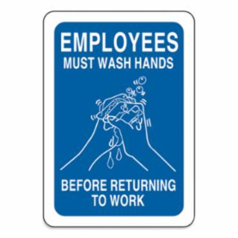 Employees Must Wash Hands Before Returning To Work, 7" W x 10" H, Rectangle, Polyester, 47636