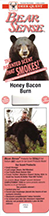 73669 Bear Sense Honey Bacon Burn