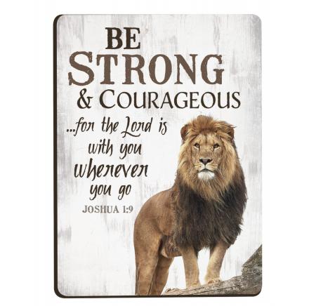 MGT0200 Be Strong & Courageous Lion Lithograph Magnet