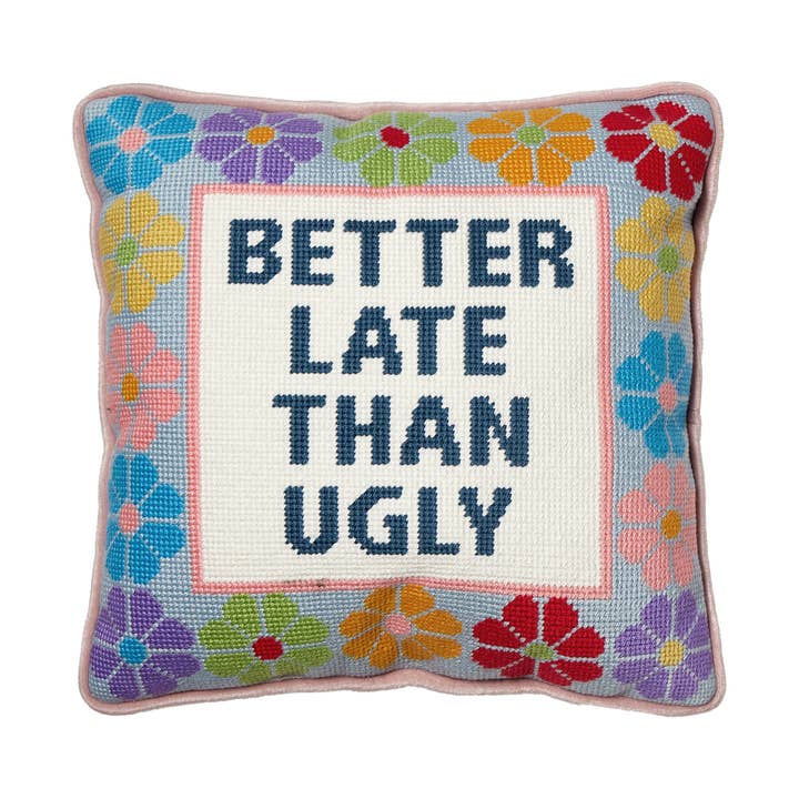 Picture of Peking Handicraft 30GY2142C12SQ 12 x 12 in. Better Late Than Ugly Embroidered Needlepoint Style Pillow&#44; Multi Color