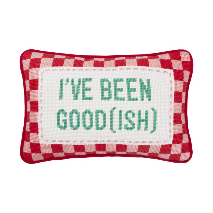31AV319C12OB 8 x 12 in. I Have Been Good Ish Embroidered Needlepoint Style Blown in Filler Hook Pillow, Multi Color
