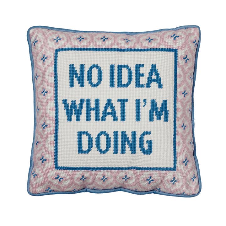 Picture of Peking Handicraft 30AV339C12SQ 12 x 12 in. No Idea What I am Doing Embroidered Needlepoint Style Blown in Filler Pillow&#44; Multi Color