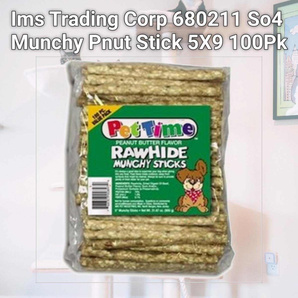 Picture of Ims Trading Corp 680211 So4 Munchy Pnut Stick 5X9 100Pk