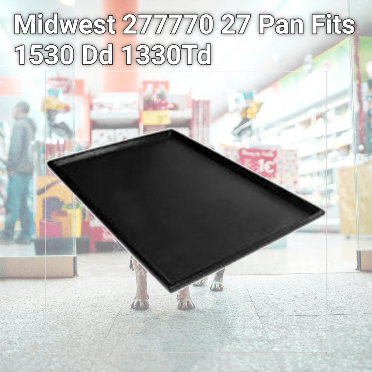 Picture of Midwest 277770 27 Pan Fits 1530 Dd 1330Td