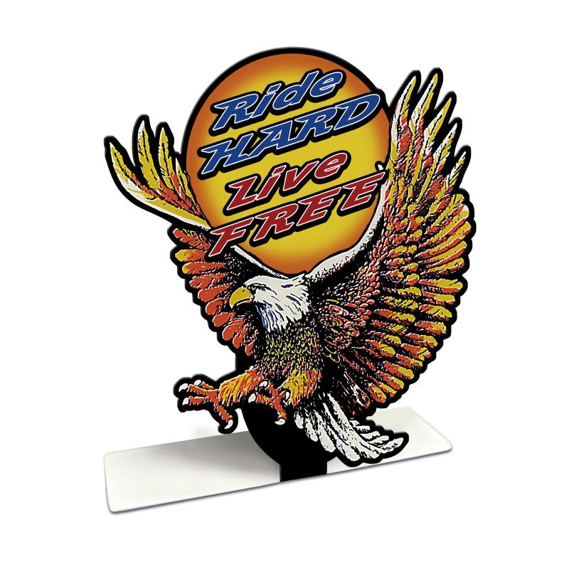 PTST159 Ride Hard Live Free Eagle Table Topper -  Past Time Signs