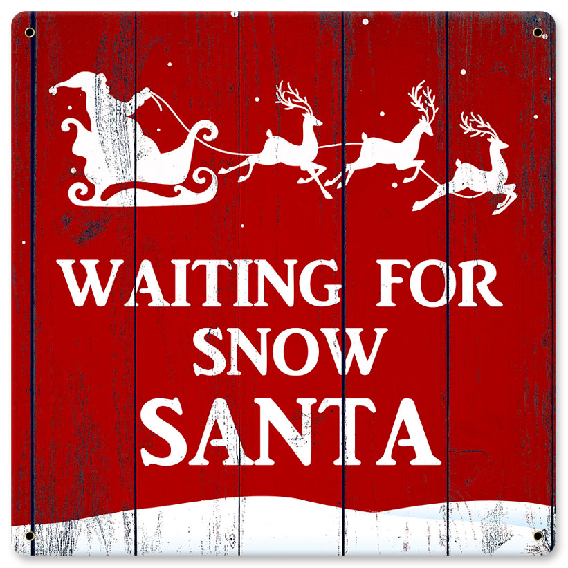 PTSB016 Waiting for Santa Metal Sign - 12 x 12 in -  Past Time Signs